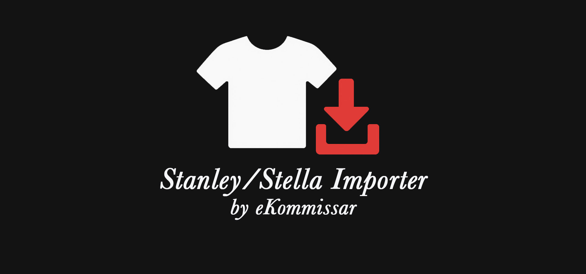 Stanley/Stella Importer banner